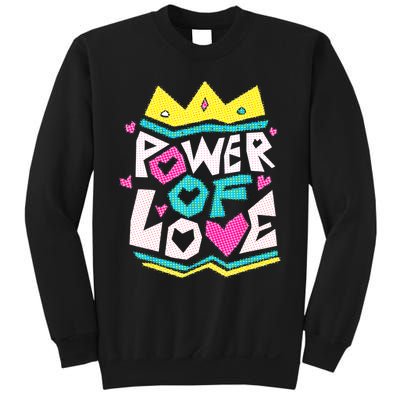 POWER OF LOVE Valentines Day Women I Love You Sweatshirt