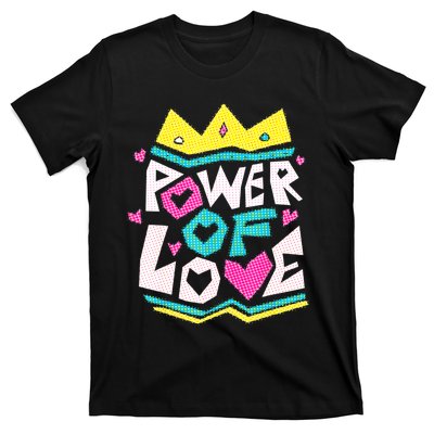 POWER OF LOVE Valentines Day Women I Love You T-Shirt