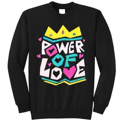 POWER OF LOVE Valentines Day Women I Love You Tall Sweatshirt