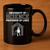 Professor Of Logic At The University Of Science Syllogistic 11oz C Handle Ceramic Mug