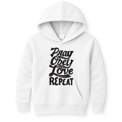 Pray Obey Love Repeat Christian Bible Verse Quote Faith Kids Hoodie