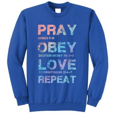 Pray Obey Love Repeat Bible Verse Christian Bible Quote Sweatshirt