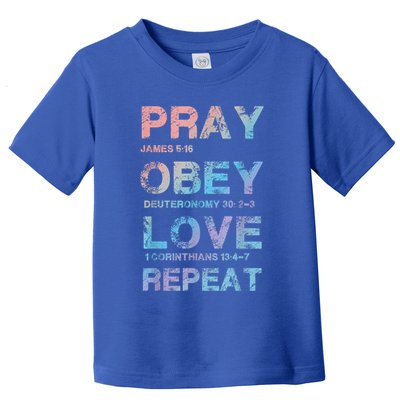Pray Obey Love Repeat Bible Verse Christian Bible Quote Toddler T-Shirt