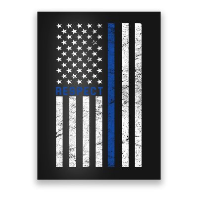 Police American Flag Respect The Blue Poster