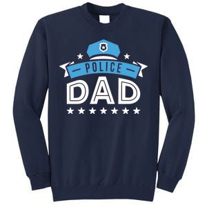 Police Dad Tall Sweatshirt