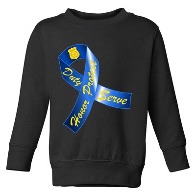 Police Duty Honor Protect Serve Ribbon Toddler Sweatshirt