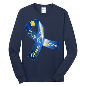 Police Duty Honor Protect Serve Ribbon Tall Long Sleeve T-Shirt