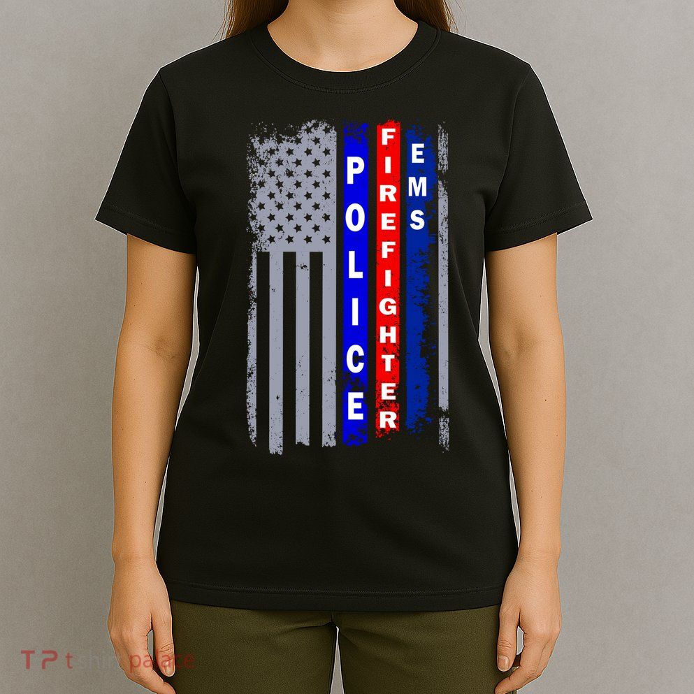 Police Firefighter EMS American Flag T-Shirt