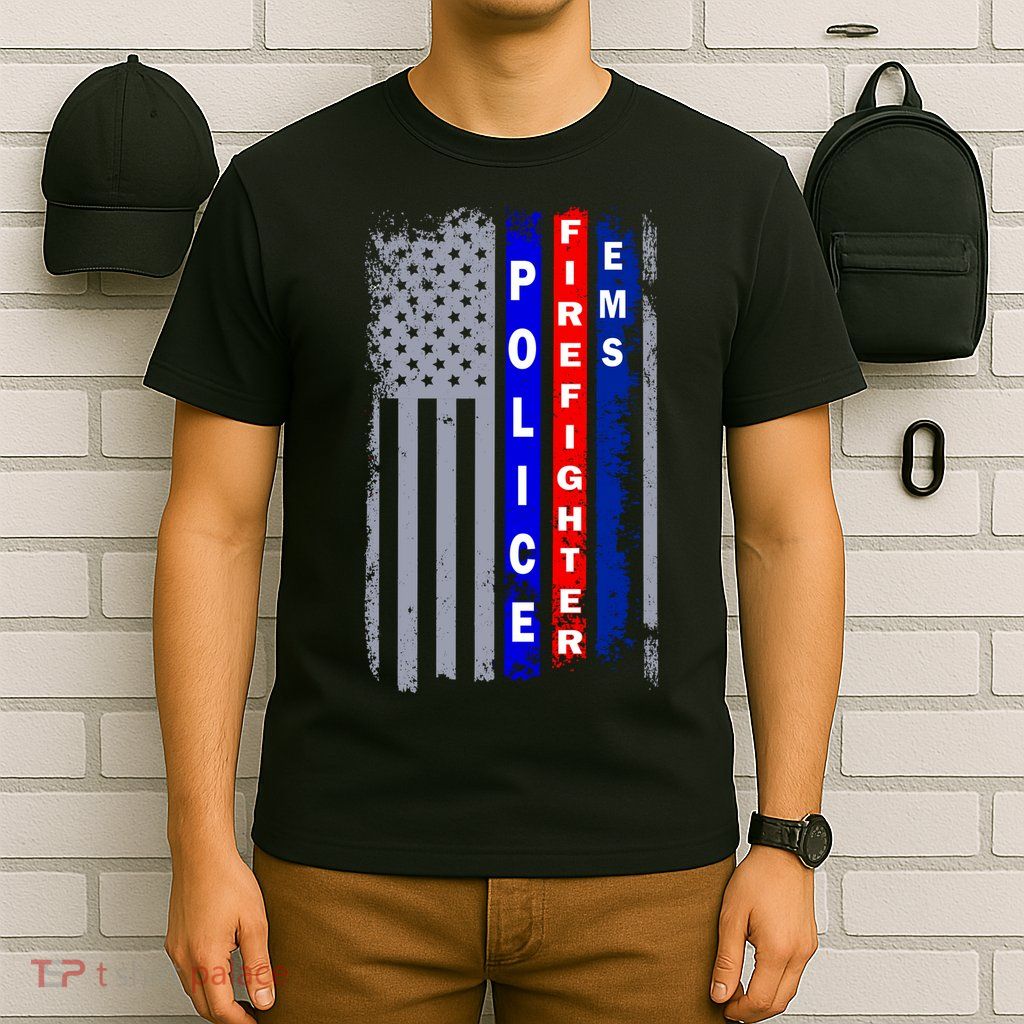 Police Firefighter EMS American Flag T-Shirt
