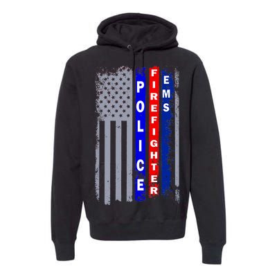 Police Firefighter EMS American Flag Premium Hoodie