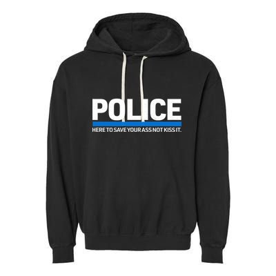 Police Here to Save Lives Garment-Dyed Fleece Hoodie
