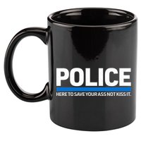 Police Here to Save Lives 11oz C Handle Ceramic Mug