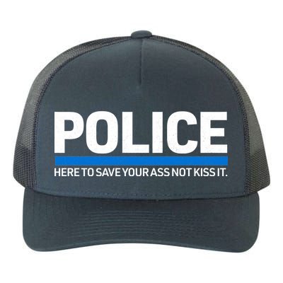 Police Here to Save Lives Yupoong Adult 5-Panel Trucker Hat