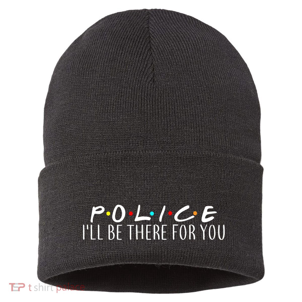 Police I'll Be There For You Sustainable Knit Beanie