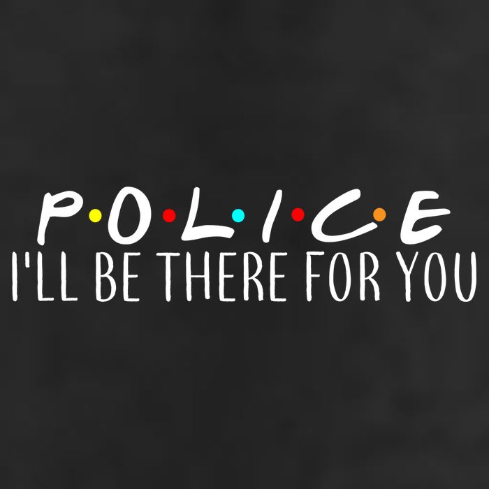 Police I'll Be There For You Golf Towel