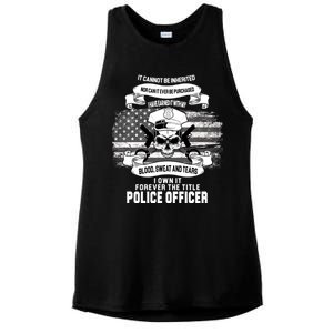 Police Officer Earned It Sweat Blood Tears Ladies PosiCharge Tri-Blend Wicking Tank