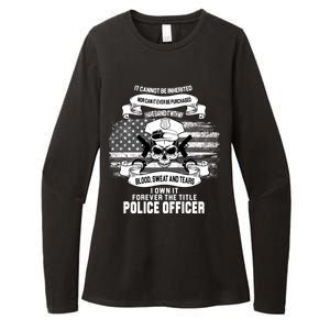 Police Officer Earned It Sweat Blood Tears Womens CVC Long Sleeve Shirt