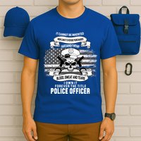 Police Officer Earned It Sweat Blood Tears T-Shirt