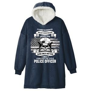 Police Officer Earned It Sweat Blood Tears Hooded Wearable Blanket