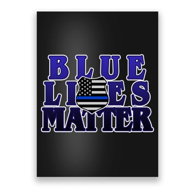 Police Shield Blue Lives Matter Poster