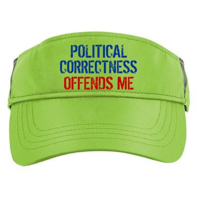 Political Corectness Offends Me Adult Drive Performance Visor