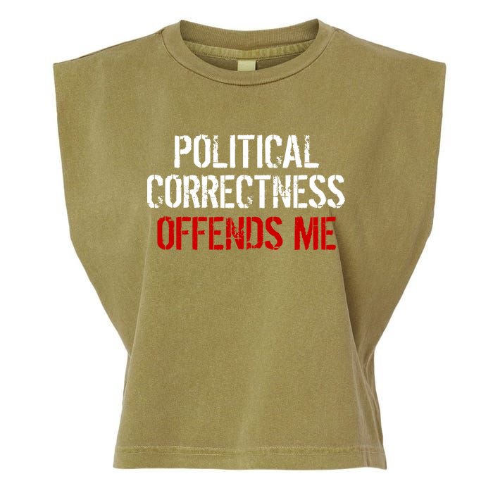 Political Corectness Offends Me Garment-Dyed Women's Muscle Tee