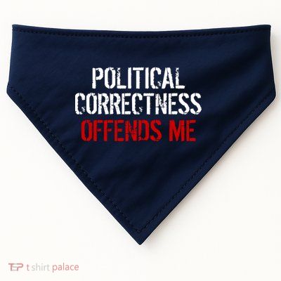 Political Corectness Offends Me USA-Made Doggie Bandana