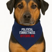 Political Corectness Offends Me USA-Made Doggie Bandana