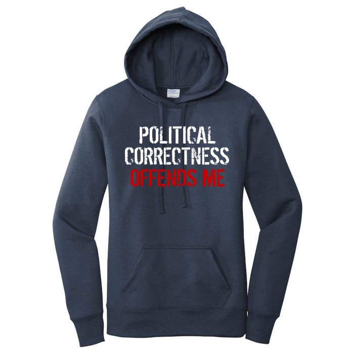 Political Corectness Offends Me Women's Pullover Hoodie