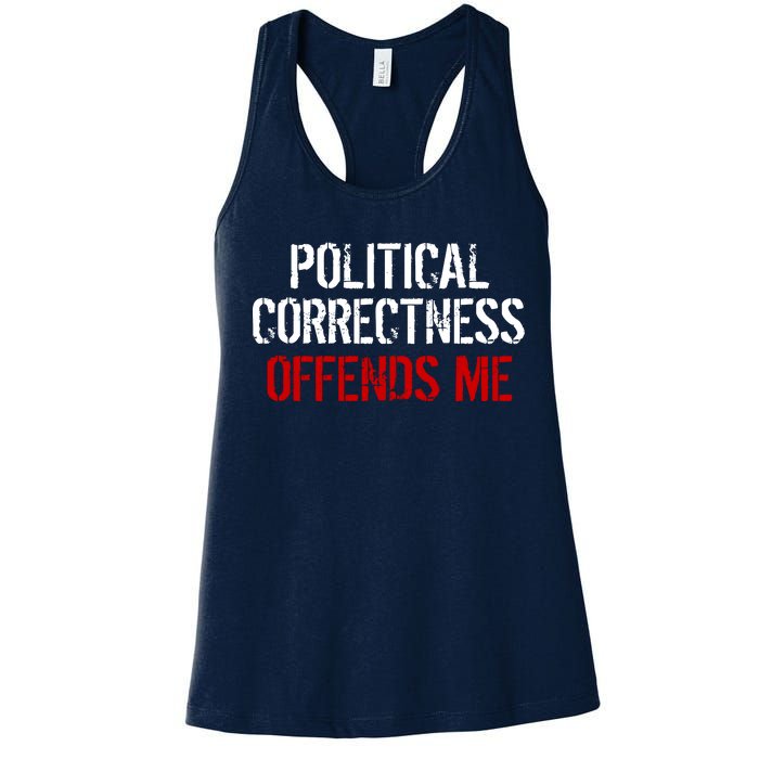 Political Corectness Offends Me Women's Racerback Tank