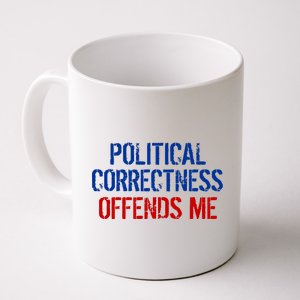 Political Corectness Offends Me Coffee Mug