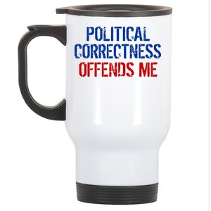 Political Corectness Offends Me Stainless Steel Travel Mug