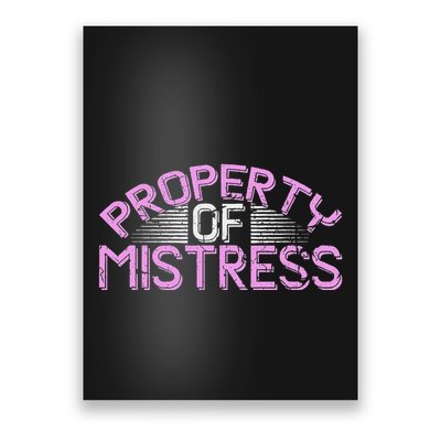 Property Of Mistress Roleplay Submissive Bdsm Kinky Fetish Poster
