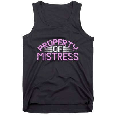 Property Of Mistress Roleplay Submissive Bdsm Kinky Fetish Tank Top
