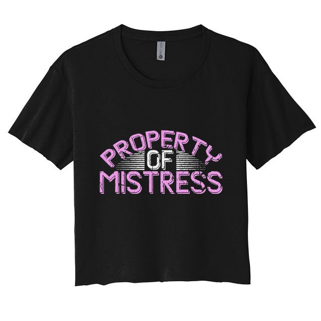 Property Of Mistress Roleplay Submissive Bdsm Kinky Fetish Crop Top