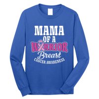 Pink October Mama Of A Warrior Breast Cancer Awareness Gift Long Sleeve Shirt