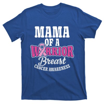 Pink October Mama Of A Warrior Breast Cancer Awareness Gift T-Shirt