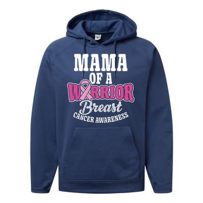 Pink October Mama Of A Warrior Breast Cancer Awareness Gift Performance Fleece Hoodie