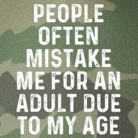 People Often Mistake Me For An Adult Due To My Age Legacy Tie Dye Trucker Hat