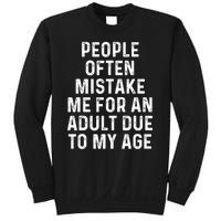 People Often Mistake Me For An Adult Due To My Age Sweatshirt