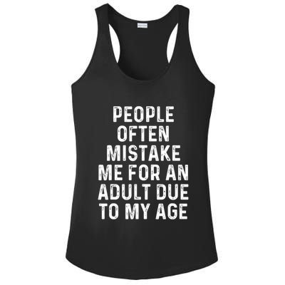 People Often Mistake Me For An Adult Due To My Age Ladies PosiCharge Competitor Racerback Tank