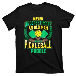 Pickleball Old Man Tee Funny Quotes Humor Sayings Retirement T-Shirt