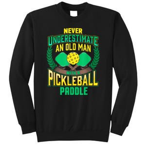 Pickleball Old Man Tee Funny Quotes Humor Sayings Retirement Tall Sweatshirt