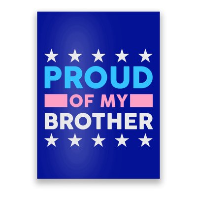 Proud Of My Brother LGBT Pride Poster