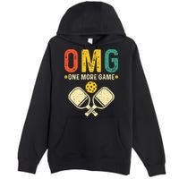 Pickleball One More Game Pickleball Player Premium Pullover Hoodie