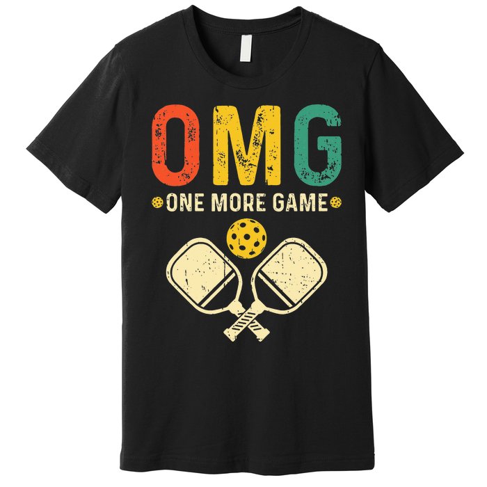 Pickleball One More Game Pickleball Player Premium T-Shirt