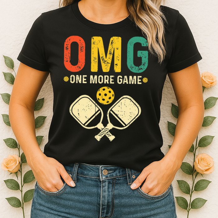 Pickleball One More Game Pickleball Player Womens T-Shirt