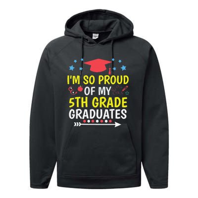 Proud Of My 5th Grade Graduates Last Day School for Teacher Performance Fleece Hoodie