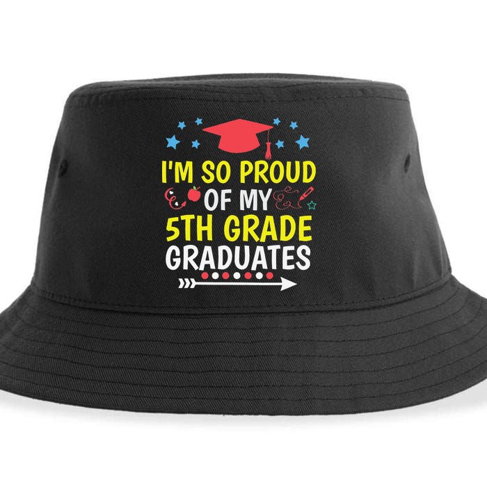 Proud Of My 5th Grade Graduates Last Day School for Teacher Sustainable Bucket Hat