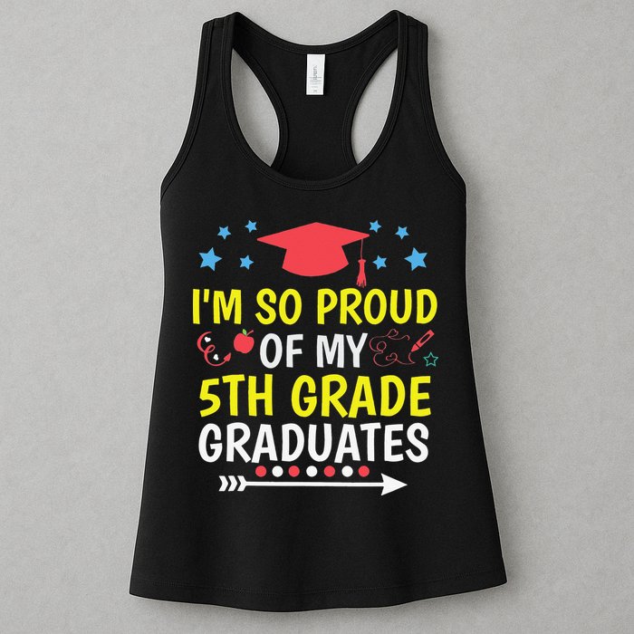 Proud Of My 5th Grade Graduates Last Day School for Teacher Womens Tank Top